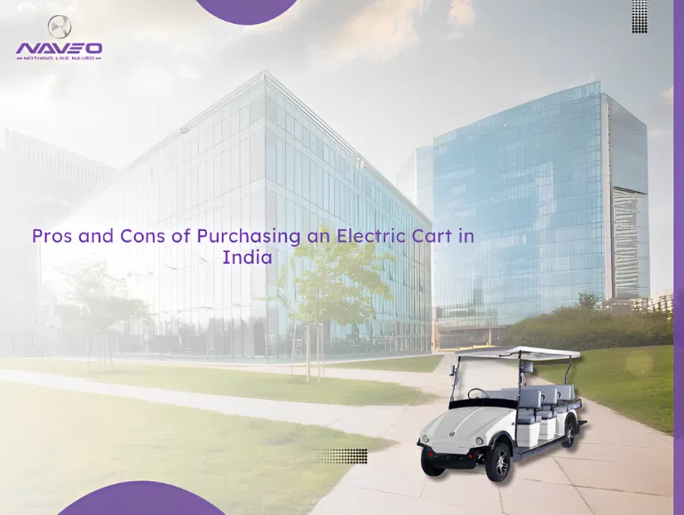 Pros and Cons of Purchasing an Electric Cart in India